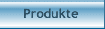 Produkte